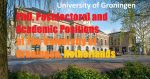 Groningen University in Netherlands invites application for vacant 45 PhD, Postdoctoral and Academic Positions